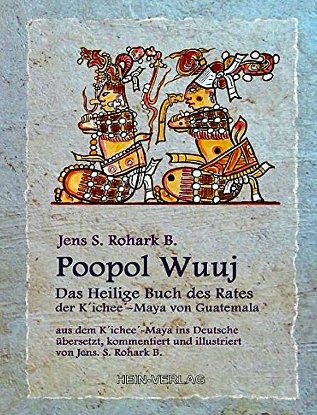 Die rituelle Bedeutung des Tabaks in der Maya-Kultur ist im Buch Popool Wuuj aufgeschrieben. 