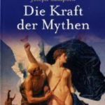 Die Kraft der Mythen